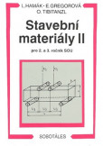Stavební materiály II Stavební materiály II
