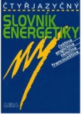 Čtyřjazyčný slovník energetiky Čtyřjazyčný slovník energetiky