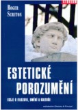 Estetické porozumění Estetické porozumění