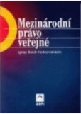 Mezinárodní právo veřejné Mezinárodní právo veřejné