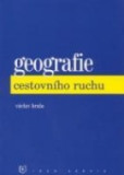 Geografie cestovního ruchu Geografie cestovního ruchu