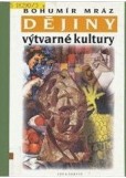 Dějiny výtvarné kultury 3 Dějiny výtvarné kultury 3