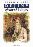 Dějiny výtvarné kultury 2 Dějiny výtvarné kultury 2