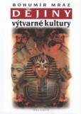 Dějiny výtvarné kultury 1 Dějiny výtvarné kultury 1