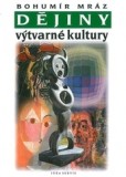 Dějiny výtvarné kultury 4 Dějiny výtvarné kultury 4
