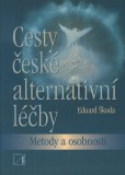 Cesty české alternativní léčby Cesty české alternativní léčby