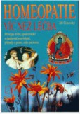 Homeopatie víc než léčba Homeopatie víc než léčba