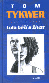 Lola běží o život Lola běží o život