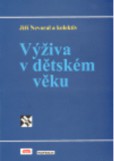 Výživa v dětském věku Výživa v dětském věku