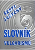 Šestjazyčný slovník vulgarismů