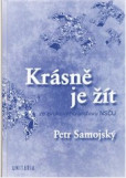 Krásně je žít Krásně je žít