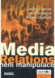 Media Relations není manipulace Media Relations není manipulace