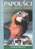 Papoušci - umělý odchov mláďat Papoušci - umělý odchov mláďat