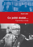 Co ještě dodat... Co ještě dodat...