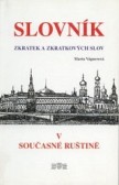 Slovník zkratek a zkratkových slov v současné ruštině Slovník zkratek a zkratkových slov v současné ruštině