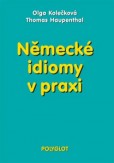 Německé idiomy v praxi Německé idiomy v praxi