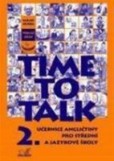 Time to Talk 2. /A2/ Time to Talk 2. /A2/