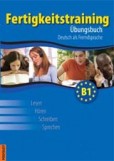 Fertigkeitstraining /B1/ Fertigkeitstraining /B1/