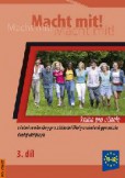 Macht mit! - 3. díl, kniha pro učitele (česká verze) Macht mit! - 3. díl, kniha pro učitele (česká verze)