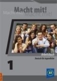 Macht mit! - 1. diel, pracovný zošit (slovenská verzia) Macht mit! - 1. diel, pracovný zošit (slovenská verzia)
