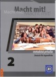 Macht mit! - 2. diel, metodická príručka s 2 CD (slovenská verzia) Macht mit! - 2. diel, metodická príručka s 2 CD (slovenská verzia)