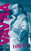 Otakar Vávra – 100 let Otakar Vávra – 100 let