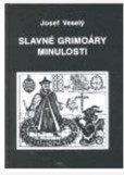 Slavné grimoáry minulosti Slavné grimoáry minulosti