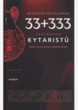 Netradiční encyklopedie 33 + 333 světových kytaristů Netradiční encyklopedie 33 + 333 světových kytaristů