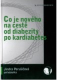 Co je nového na cestě od diabezity po kardiabetes Co je nového na cestě od diabezity po kardiabetes