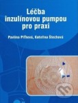 Léčba inzulínovou pumpou pro praxi Léčba inzulínovou pumpou pro praxi