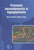 Fenomén neuvedomenia si hypoglykémie Fenomén neuvedomenia si hypoglykémie