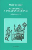 Astrologie v poradenské praxi Astrologie v poradenské praxi