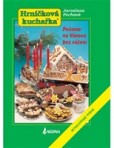 Hrníčková kuchařka - Pečeme na Vánoce bez vážení Hrníčková kuchařka - Pečeme na Vánoce bez vážení
