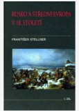 Rusko a střední Evropa v 18.století I.díl Rusko a střední Evropa v 18.století I.díl
