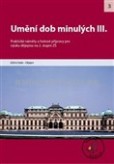 Umění dob minulých III. Umění dob minulých III.