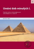 Umění dob minulých I. Umění dob minulých I.