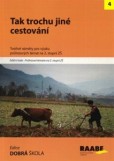 Tak trochu jiné cestování Tak trochu jiné cestování