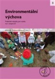 Environmentální výchova Environmentální výchova