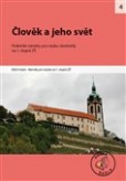 Člověk a jeho svět Člověk a jeho svět