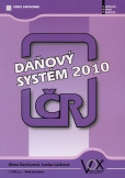 Daňový systém ČR 2010 Daňový systém ČR 2010