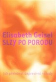 Slzy po porodu Slzy po porodu