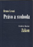Právo a svoboda Právo a svoboda