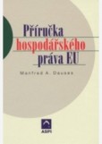 Příručka hospodářského práva EU Příručka hospodářského práva EU