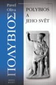 Polybios a jeho svět Polybios a jeho svět