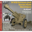 WWII German and Soviet Field Howitzers in detail WWII German and Soviet Field Howitzers in detail