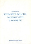 Stomatologická onemocnění u diabetu Stomatologická onemocnění u diabetu