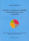 Investice realizované podniky transformačních zemí v zahraničí 