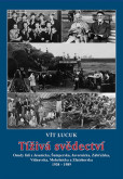 Tíživá svědectví Tíživá svědectví