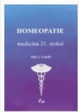 Homeopatie-medicína 21. století Homeopatie-medicína 21. století