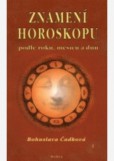 Znamení horoskopu podle roku, měsícu a dnu Znamení horoskopu podle roku, měsícu a dnu